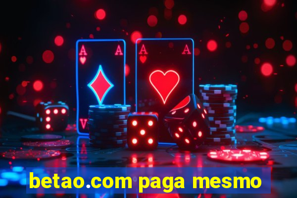 betao.com paga mesmo